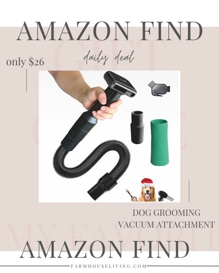 Check out this dog grooming vacuum attachment from Amazon. Farmhouse Living | Amazon Find | Appliances | Pets | Dog Groomer | Under 50 

#farmhouseliving #interiordesign #homedecor 

#LTKunder50 #LTKFind #LTKhome