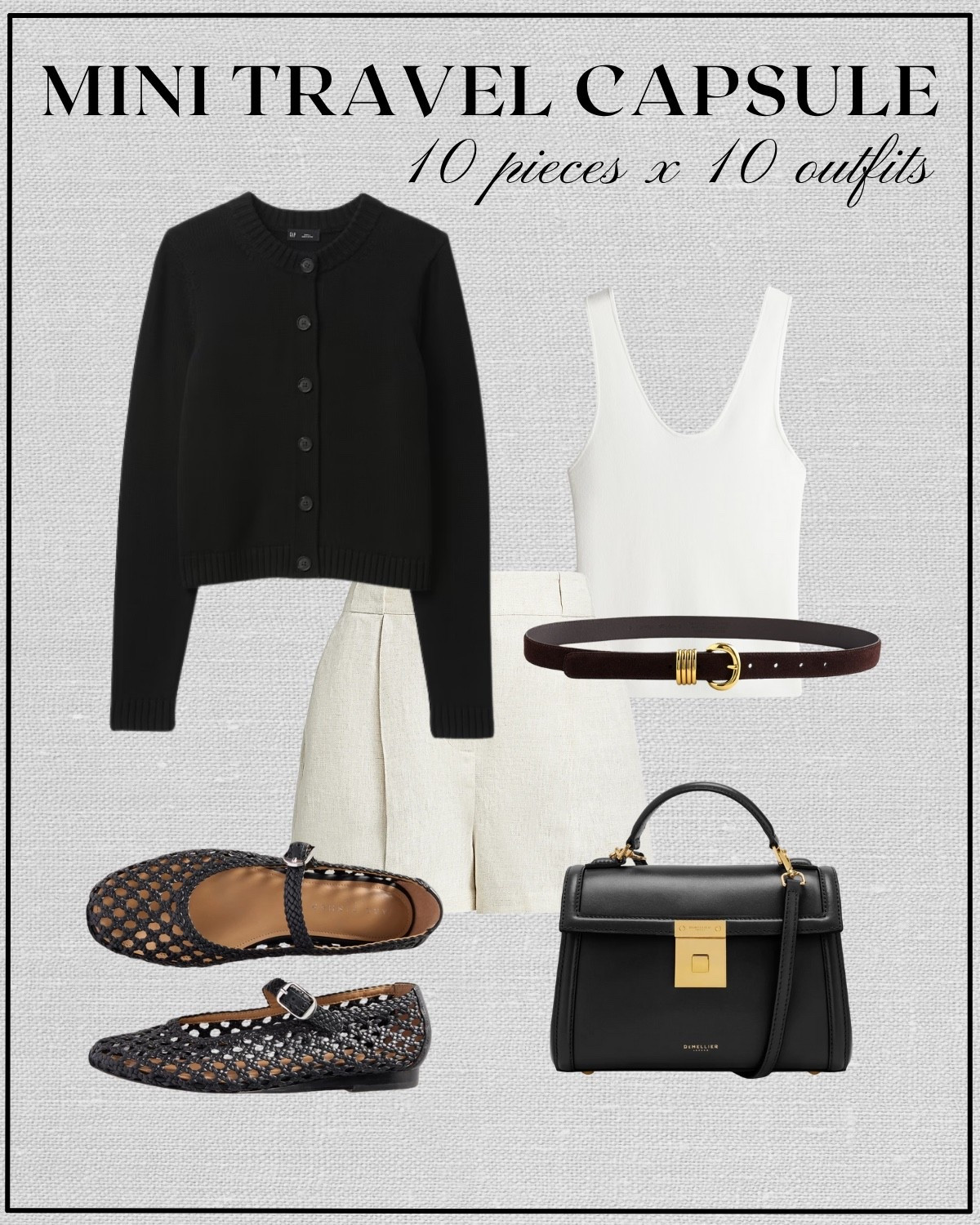 10x10 mini travel capsule: Paris edition 

Black cardigan / linen shorts / white cami / mesh ballet flats / Demellier purse / belt / France / Europe outfit / elevated and minimal style 

#LTKTravel #LTKStyleTip