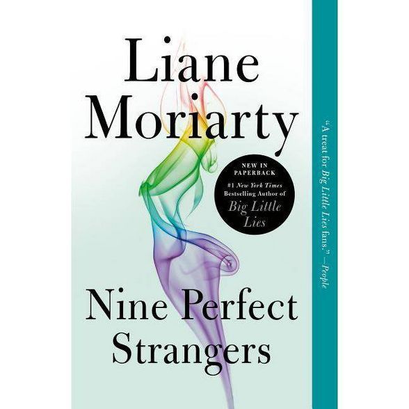 Nine Perfect Strangers - by  Liane Moriarty (Paperback) | Target