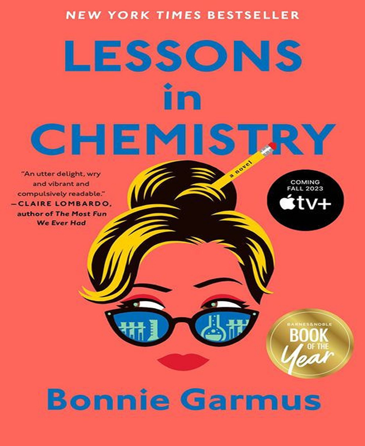 Lessons in Chemistry: A Novel by Bonnie Garmus | Macy's