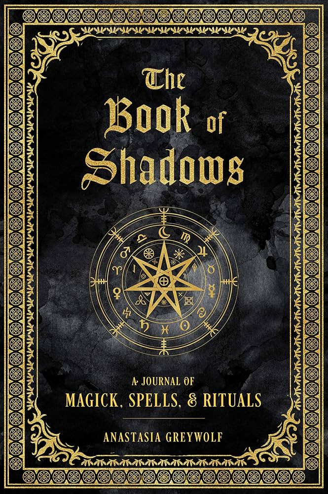 The Book of Shadows: A Journal of Magick, Spells, & Rituals (Volume 9) (Mystical Handbook, 9) | Amazon (US)