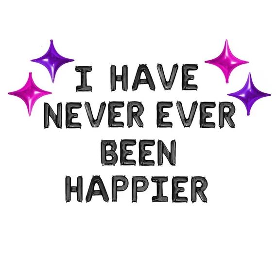 I Have Never Ever Been Happier Balloon Banner Euphoria Party | Etsy | Etsy (US)