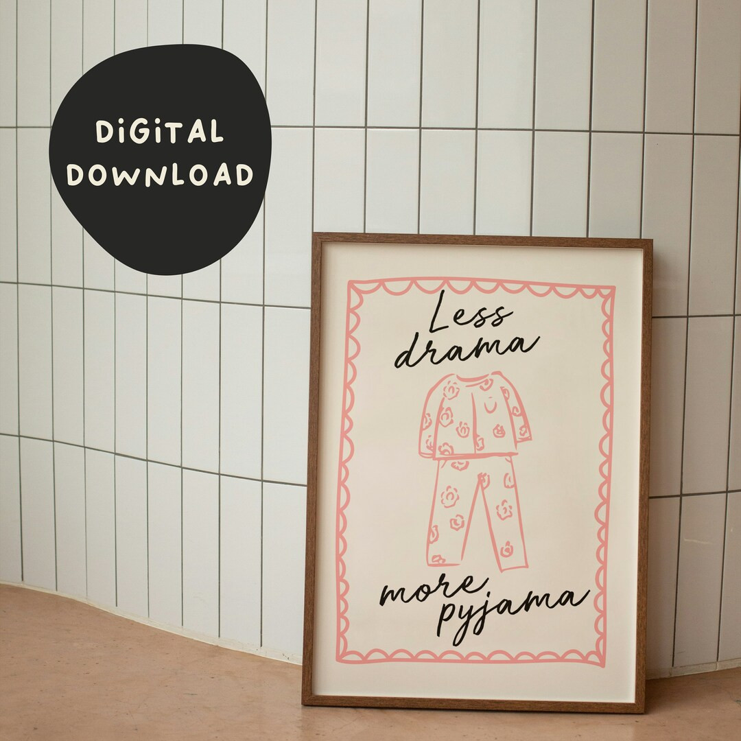 Less Drama More Pyjama Dusty Pink Digital Download Print - Etsy | Etsy (US)