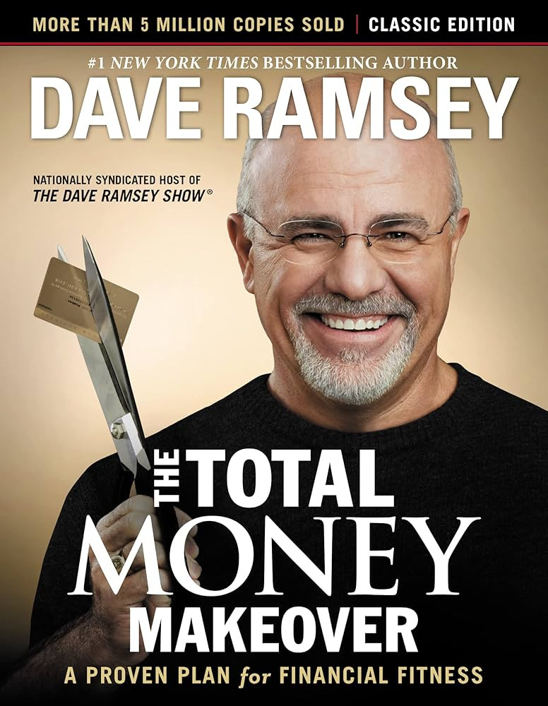 The Total Money Makeover: Classic Edition: A Proven Plan for Financial Fitness | Amazon (US)