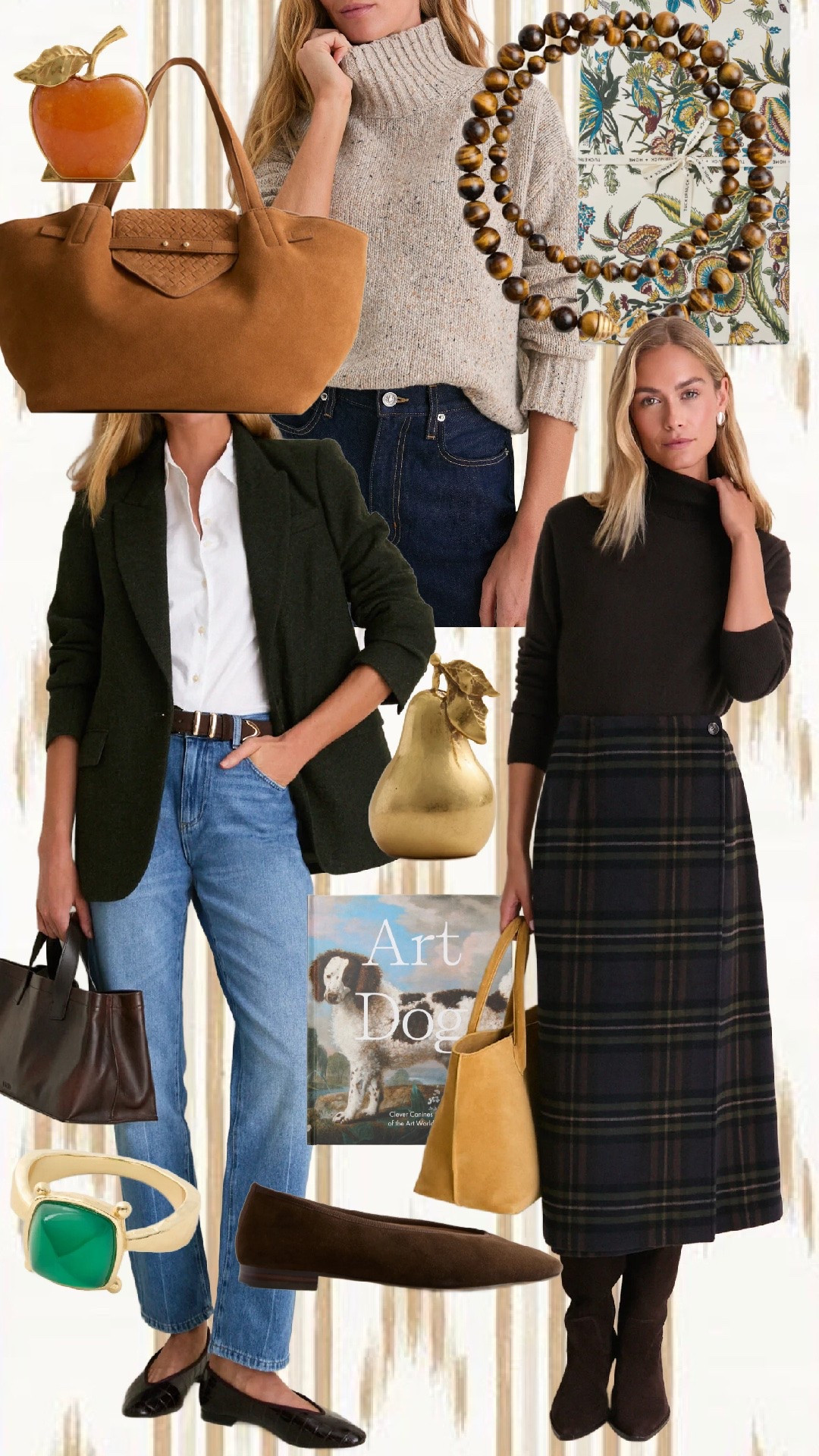 @Tuckernuck Finds for Fall! 

* Oatmeal speckled turtleneck sweater
* Dark-wash high-rise straight-leg jeans
* Camel suede oversized tote bag with woven detail
* Tiger’s eye beaded necklace
* Apple-shaped amber decorative object
* Botanical bird-print fabric/wallpaper
* Dark olive green tailored blazer
* Classic white button-down shirt
* Medium-wash straight-leg jeans
* Brown leather belt with gold buckle
* Chocolate brown leather tote
* Black woven ballet flats
* Black fitted turtleneck sweater
* Dark plaid midi skirt
* Chocolate brown suede knee-high boots
* Mustard/camel suede tote
* Chocolate brown suede ballet flats
* Brass pear decorative object
* Art Dog coffee table book
* Green statement ring with ivory/gold setting

Hashtags

#FallStyle #FallFashion #ClassicStyle #PreppyStyle #GrandmillennialStyle #FallOutfits #FallFashionFinds #LTKStyle #TheBrokeBrooke #ClassicFashion

#LTKootd #LTKgrwm