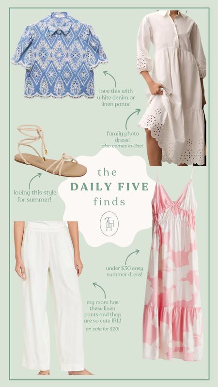 5/15 Daily 5 Finds! 💛 

Linen pants, family photo look, summer sandals, under $30 sundress, eyelet top, & more! 

#LTKTravel #LTKFindsUnder100 #LTKFamily