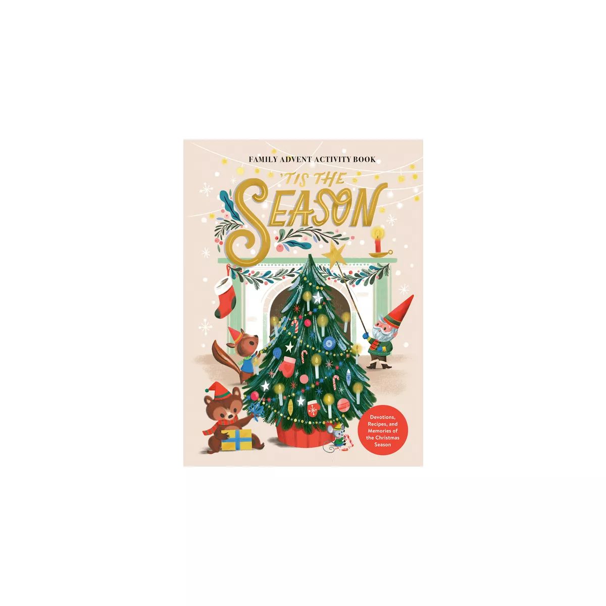 'Tis the Season Family Advent Activity Book - by  Ink & Willow (Hardcover) | Target