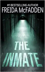 The Inmate: A gripping psychological thriller     Paperback – June 11, 2022 | Amazon (US)