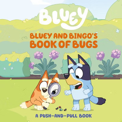 Bluey and Bingo's Book of Bugs - by Sarah Jospitre (Board Book) | Target