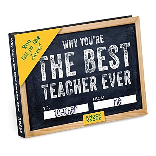 Amazon.com: Knock Knock Why You're the Best Teacher Ever Fill in the Love Book Fill-in-the-Blank ... | Amazon (US)