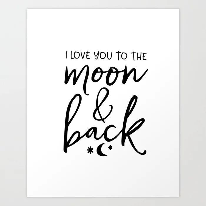 PRINTABLE Art, I Love You To The Moon And Back Kids Gift,Nursery Decor,Kids Room Decor,Children W... | Society6
