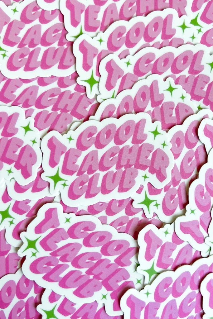 Cool Teacher Club Sticker - Girl Tribe Co. | Girl Tribe Co.