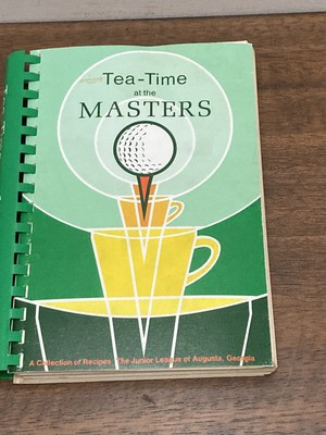 Tea-Time at the Masters Recipes Junior League of Augusta Cookbook 1977 Golf. (T) | eBay US