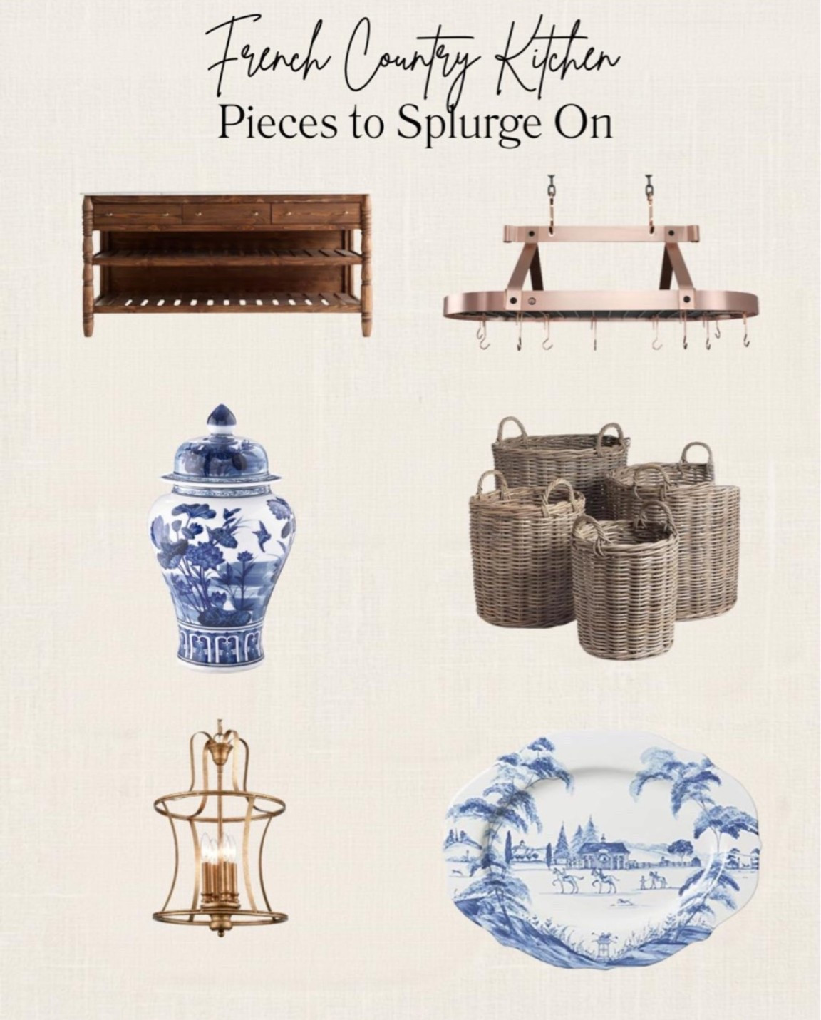 French Country kitchens are built one timeless piece at a time. If you're going to splurge, invest in the items that add both beauty and function—classic wicker baskets, statement lighting, a hanging pot rack, blue-and-white ceramics, and rich wood accents never go out of style. These are the pieces that give a kitchen that collected-over-time European charm. 

Shop my favorite French Country kitchen investment pieces that bring warmth, character, and heirloom style to any space.

#FrenchCountryKitchen #FrenchCountryDecor #EuropeanFarmhouse #TraditionalHomeDecor #BlueAndWhiteDecor #KitchenInspiration #TimelessInteriors #CollectedHome #EuropeanStyleHome #LTKHome #HomeDecorFinds #KitchenDesign #FrenchFarmhouseStyle #ClassicHomeStyle #InteriorInspiration #KitchenGoals #LuxuryHomeDecor #CottageStyle #OldWorldCharm
 

 #LTKOver40