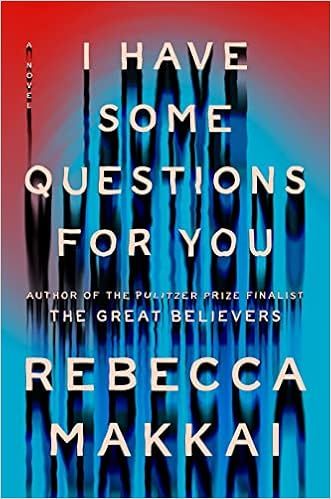 I Have Some Questions for You: A Novel     Hardcover – February 21, 2023 | Amazon (US)