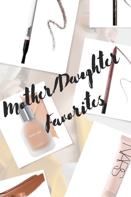 Mother/Daughter Makeup Favorites. #matureskin 

#LTKbeauty #LTKstyletip #LTKover40