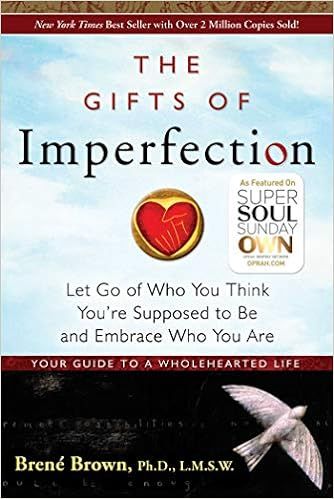The Gifts of Imperfection: Let Go of Who You Think You're Supposed to Be and Embrace Who You Are ... | Amazon (US)