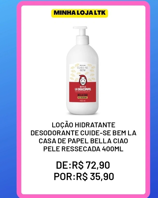 LOÇÃO HIDRATANTE DESODORANTE CUIDE-SE BEM LA CASA DE PAPEL BELLA CIAO PELE RESSECADA 400ML

#LTKbrasil #LTKSeasonal #LTKbeauty