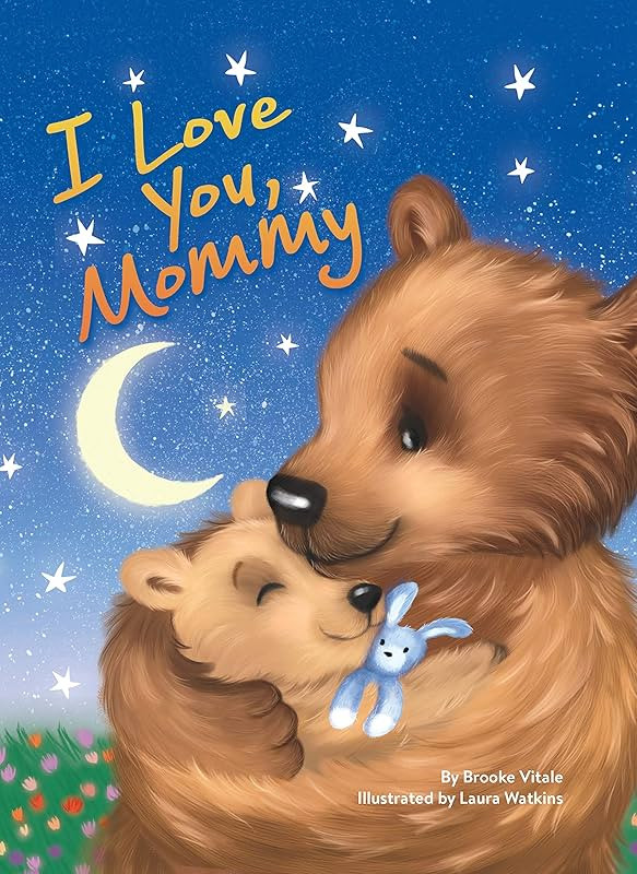 I Love You, Mommy - Children's Padded Board Book - Mom and Baby Bear | Amazon (US)