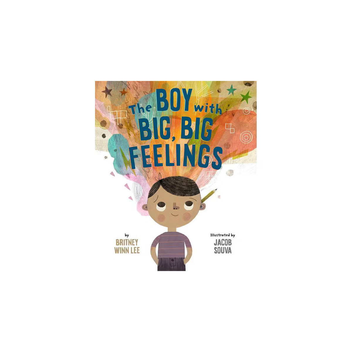 The Boy with Big, Big Feelings - (The Big, Big) by  Britney Winn Lee (Hardcover) | Target