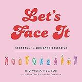 Let's Face It: Secrets of a Skincare Obsessive    Hardcover – March 23, 2021 | Amazon (US)