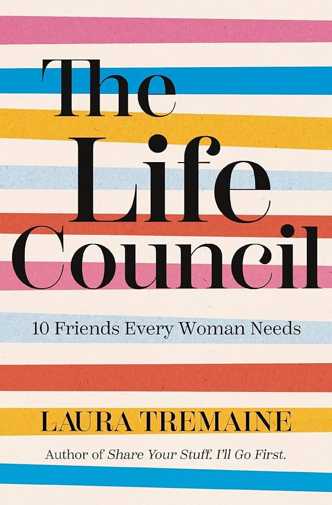 The Life Council: 10 Friends Every Woman Needs | Amazon (US)