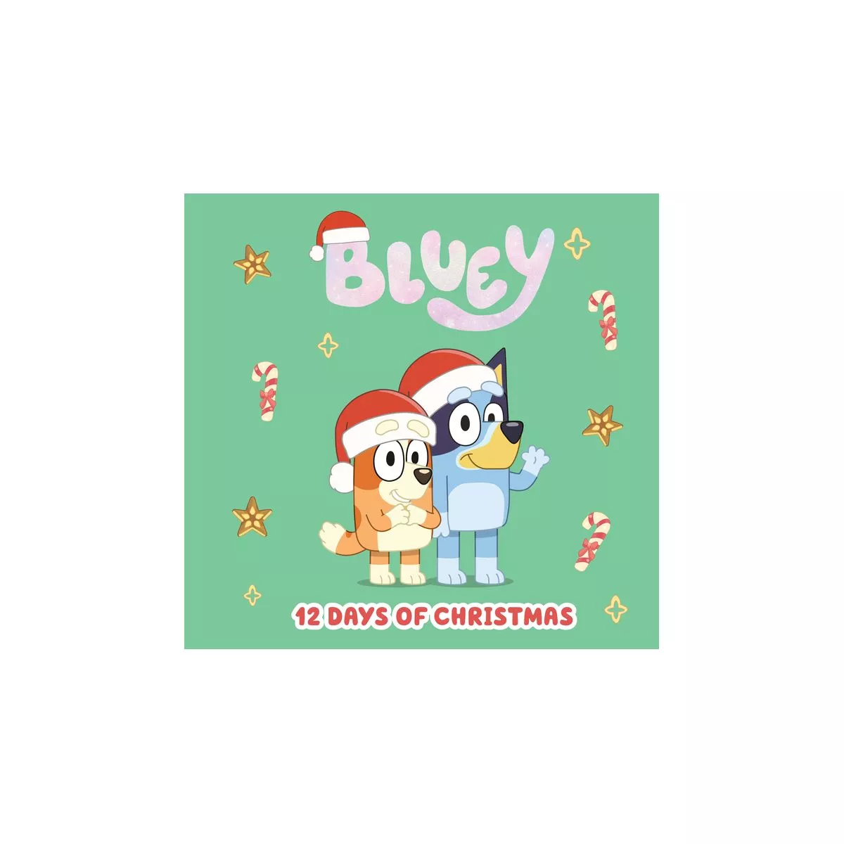 Bluey: Time To Play! - By Penguin Young Readers Licenses