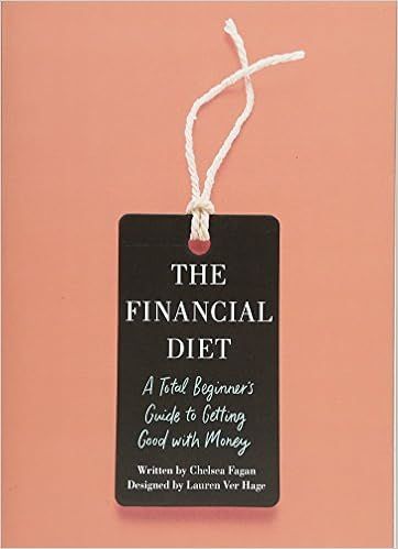 The Financial Diet: A Total Beginner's Guide to Getting Good with Money | Amazon (US)