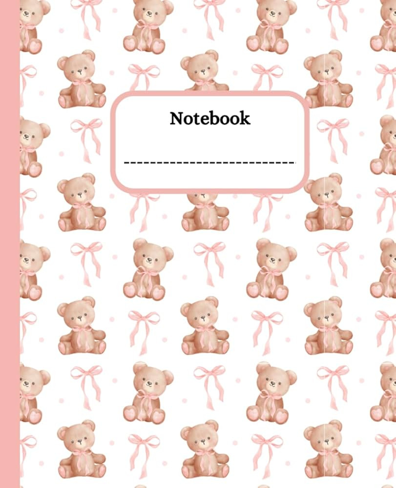 Cute Teddy Bear Notebook: Coquette Composition Notebook with Cute Teddy Bears and Pink Bows | 110... | Amazon (US)