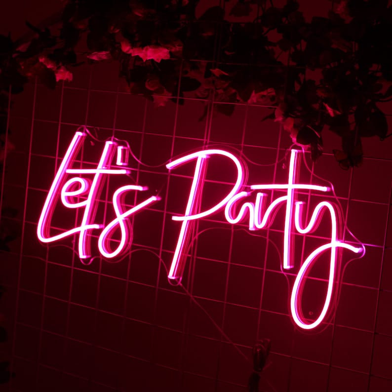 Lets Party Neon Signs Custom Decoration Wedding Decor Wall Hanging Gift Idea Lighintg Art Lightin... | Etsy (US)