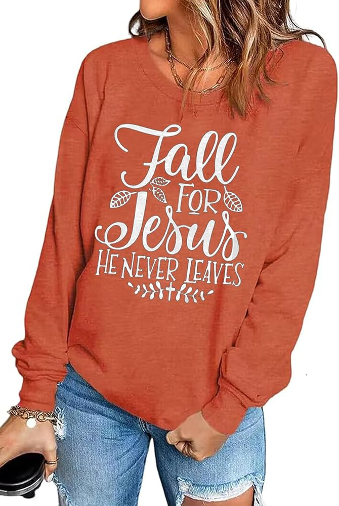 Fall for Jesus He Never Leaves Sweatshirt Women Christian Shirt Thanksgiving Graphic Pullover Top... | Amazon (US)