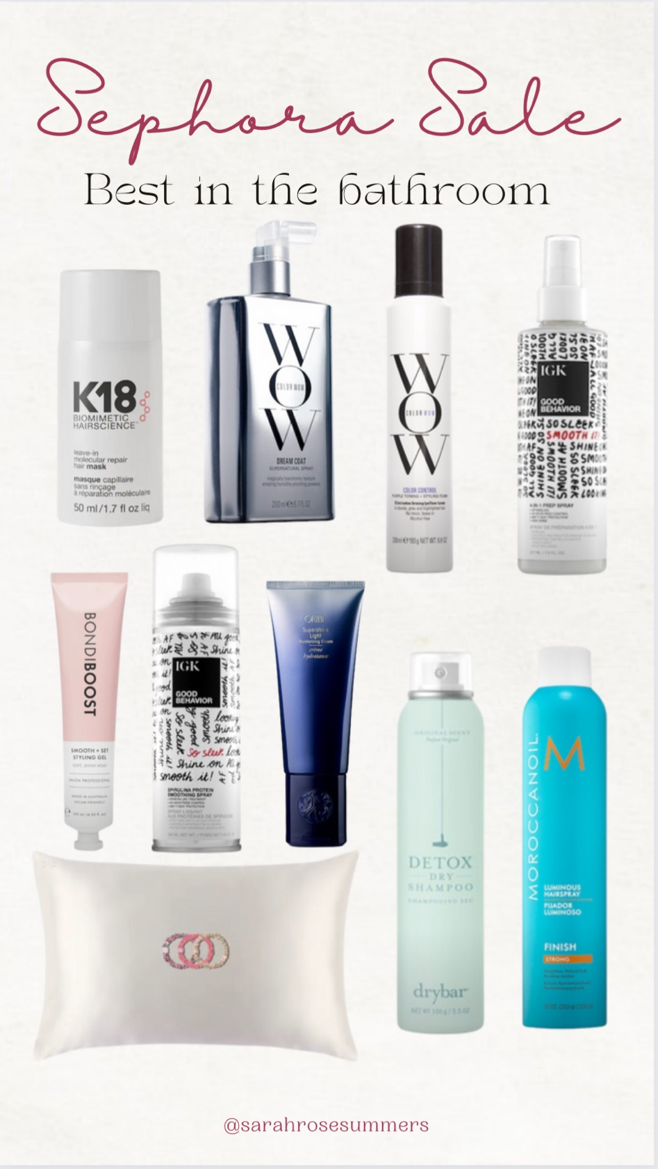 My favorites for hair in the Sephora sale. Use code TIMETOSAVE at checkout  Color wow color correcting mousse, K19 treatment, Dry bar dry shampoo, IGK wet heat protectant, IGK dry heat protectant, BondiBoost Prep & protect cream, BondiBoost styling gel, Slip Pillowcase, Colorwow Dream Coat, Oribe Light Moisturizing Cream, Drybar Humidity Hairspray, Living Proof Flex Hairspray, MoroccanOil Strong Hold Hairspray

#LTKstyletip #LTKbeauty #LTKsalealert