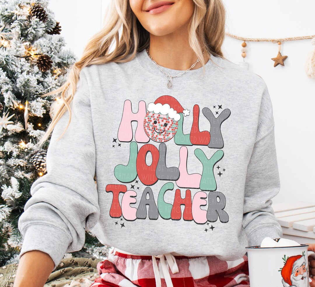 Holly Jolly Teacher Sweatshirt Christmas Sweatshirts Holiday Shirts for Teachers Retro Disco Ball... | Etsy (US)