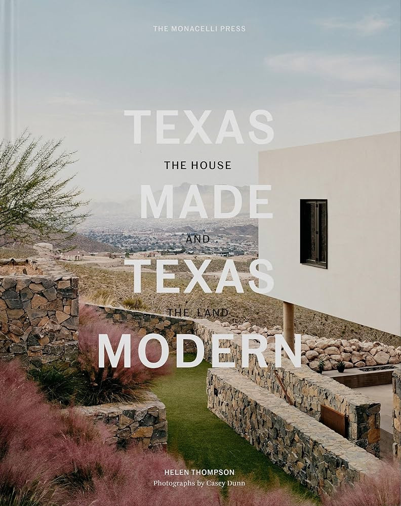 Texas Made/Texas Modern: The House and the Land | Amazon (US)