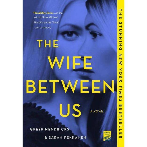 Wife Between Us -  Reprint by Greer Hendricks & Sarah Pekkanen (Paperback) | Target