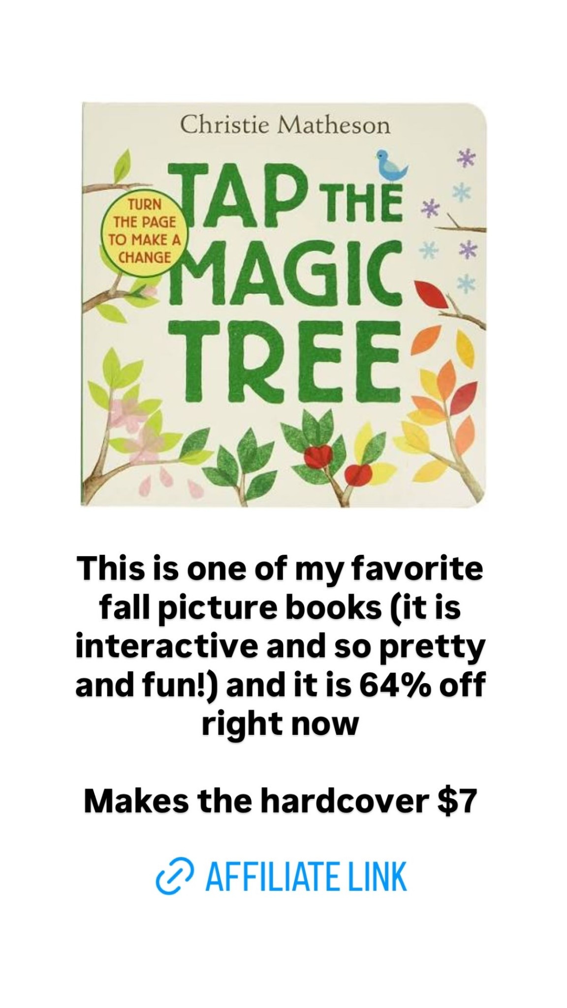 This is one of my favorite fall picture books (it is interactive and so pretty and fun!) and it is 64% off right now 

Makes the hardcover $7