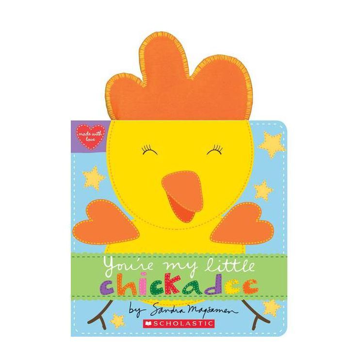 You're My Little Chickadee - by Sandra Magsamen (Board Book) | Target