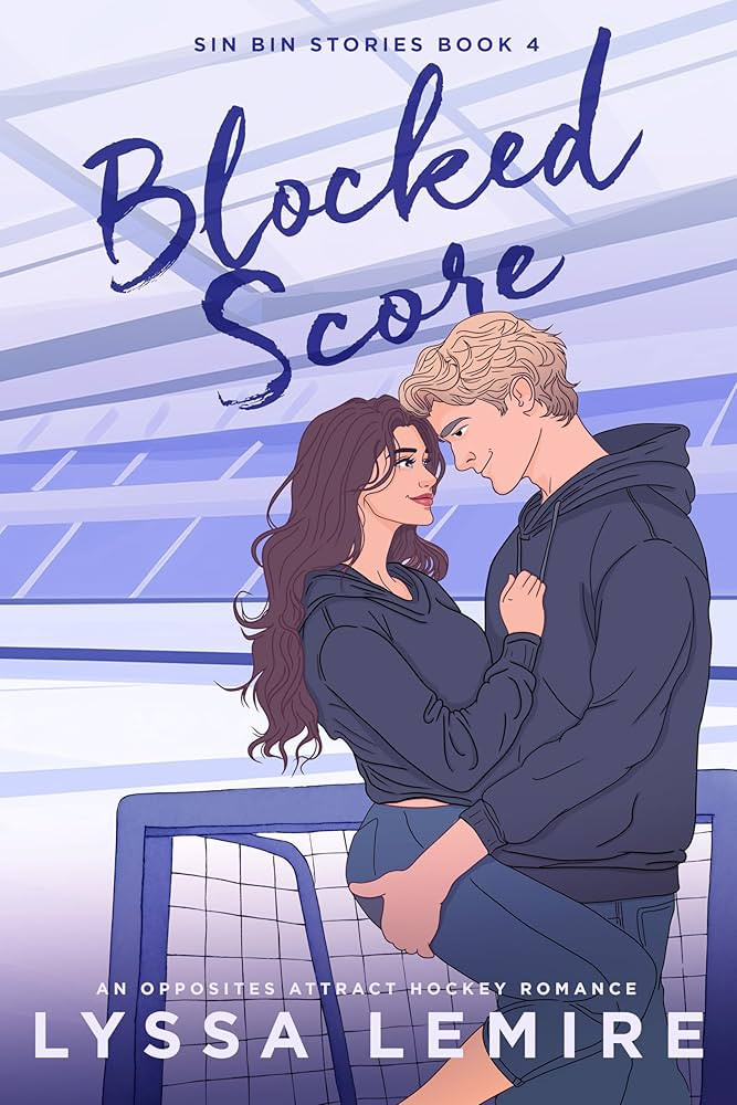 Blocked Score: An Opposites Attract Hockey Romance (Sin Bin Stories) | Amazon (US)
