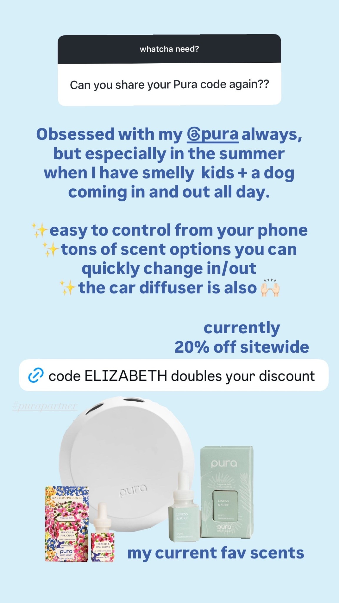 @pura 

Code ELIZABETH for an additional 20% off 

pura diffuser, smart home diffuser, luxury home fragrance, home scent system, non toxic home fragrance, clean home scents, best home diffuser, scent diffuser for home, cordless diffuser, app controlled diffuser, luxury scent machine, home fragrance essentials, long lasting home fragrance, cozy home scents, signature home scent, hotel inspired home scent, fragrance lover gift ideas, home refresh ideas, elevated home essentials, home ambiance ideas, aesthetic home gadgets, living room essentials, bedroom diffuser, bathroom home fragrance, kitchen home scent, pet friendly home fragrance, relaxing home scents, fresh clean home smell, best smelling house products, modern home essentials, apartment essentials, housewarming gift ideas, self care home products, spa vibes at home, everyday luxury finds, home upgrades worth it, favorite home finds, scent obsessed, clean girl home aesthetic, seasonal home scents, home products that make life better, mood boosting home products, easy home refresh, luxury home vibe, smart home finds, cozy house essentials, viral home products, home decor essentials, amazon home favorites, home fragrance gift ideas

#LTKSaleAlert #LTKHome #LTKselfcare
