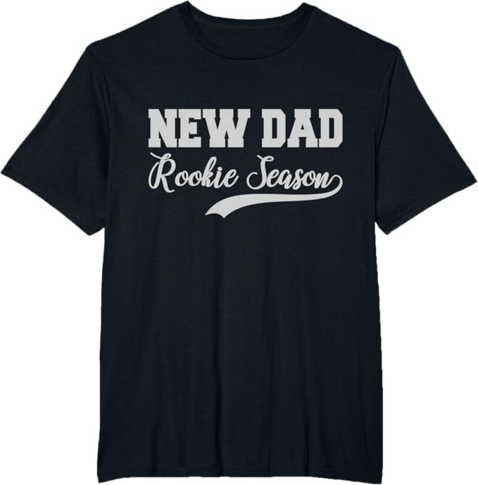 Funny New Dad Rookie Season Proud Fathers First Time Dads T-Shirt | Amazon (US)