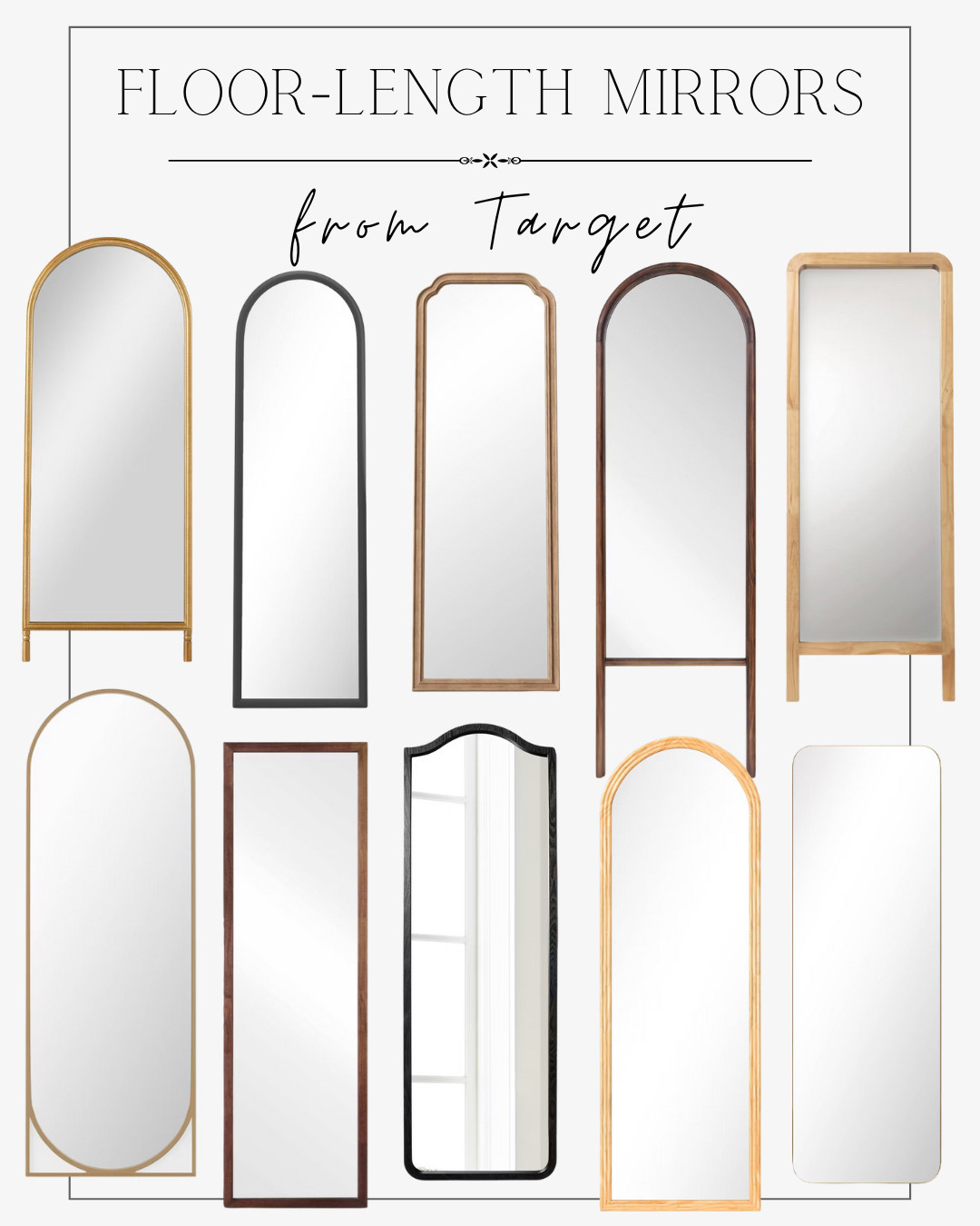 10 Stunning Floor-Length Mirrors from Target 

 #LTKHome