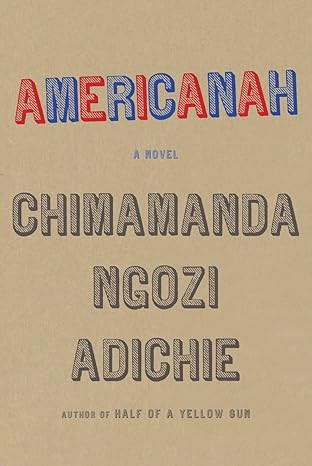Americanah: A novel (ALA Notable Books for Adults) | Amazon (US)