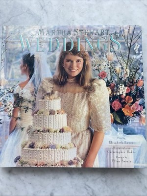 MARTHA STEWART WEDDINGS BOOK HARDCOVER 1987 HAWES BAKER BURNIE HC DJ | eBay US