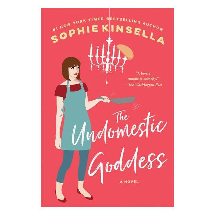 The Undomestic Goddess - by  Sophie Kinsella (Paperback) | Target