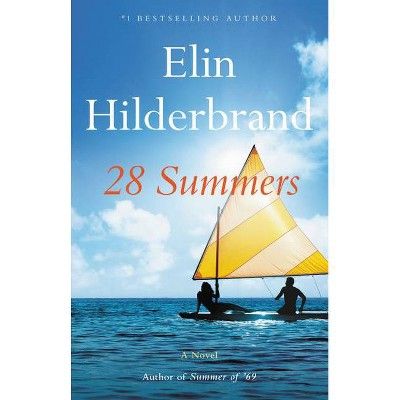28 Summers - by Elin Hilderbrand | Target