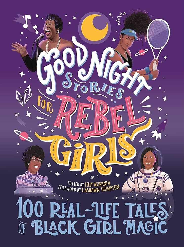 Good Night Stories for Rebel Girls: 100 Real-Life Tales of Black Girl Magic | Amazon (US)