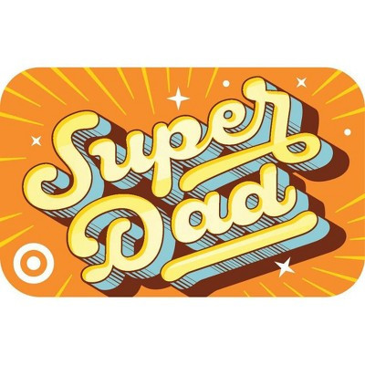 Super Dad Target GiftCard $25 | Target