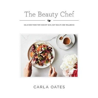 The Beauty Chef - by  Carla Oates (Hardcover) | Target