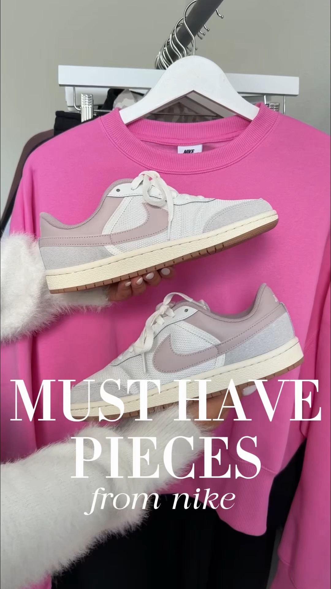 Must have pieces from Nike