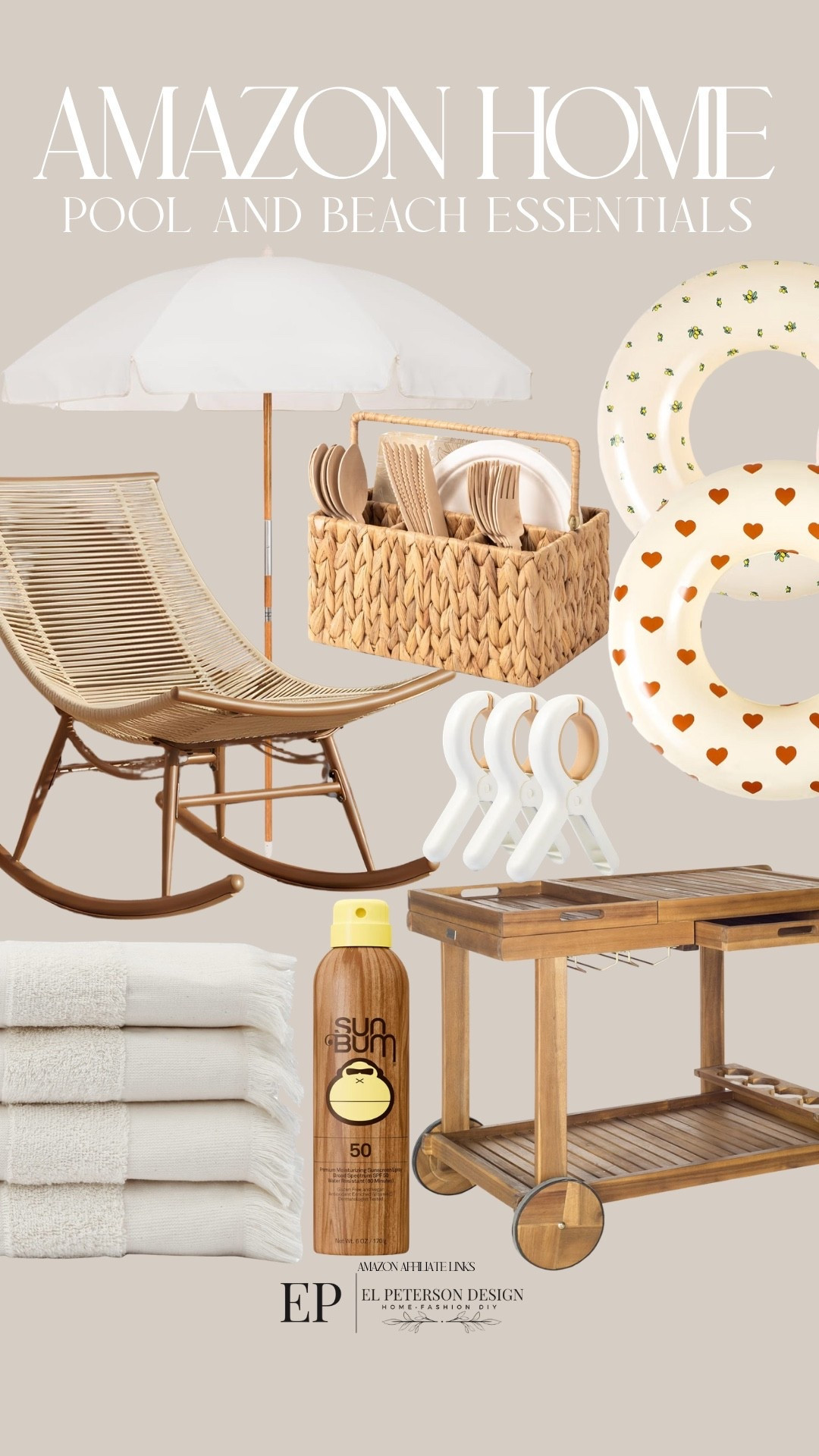 Amazon
Floats
Towel clips
Bar cart
Sun screen
Towels
Outdoor chair 
Umbrella